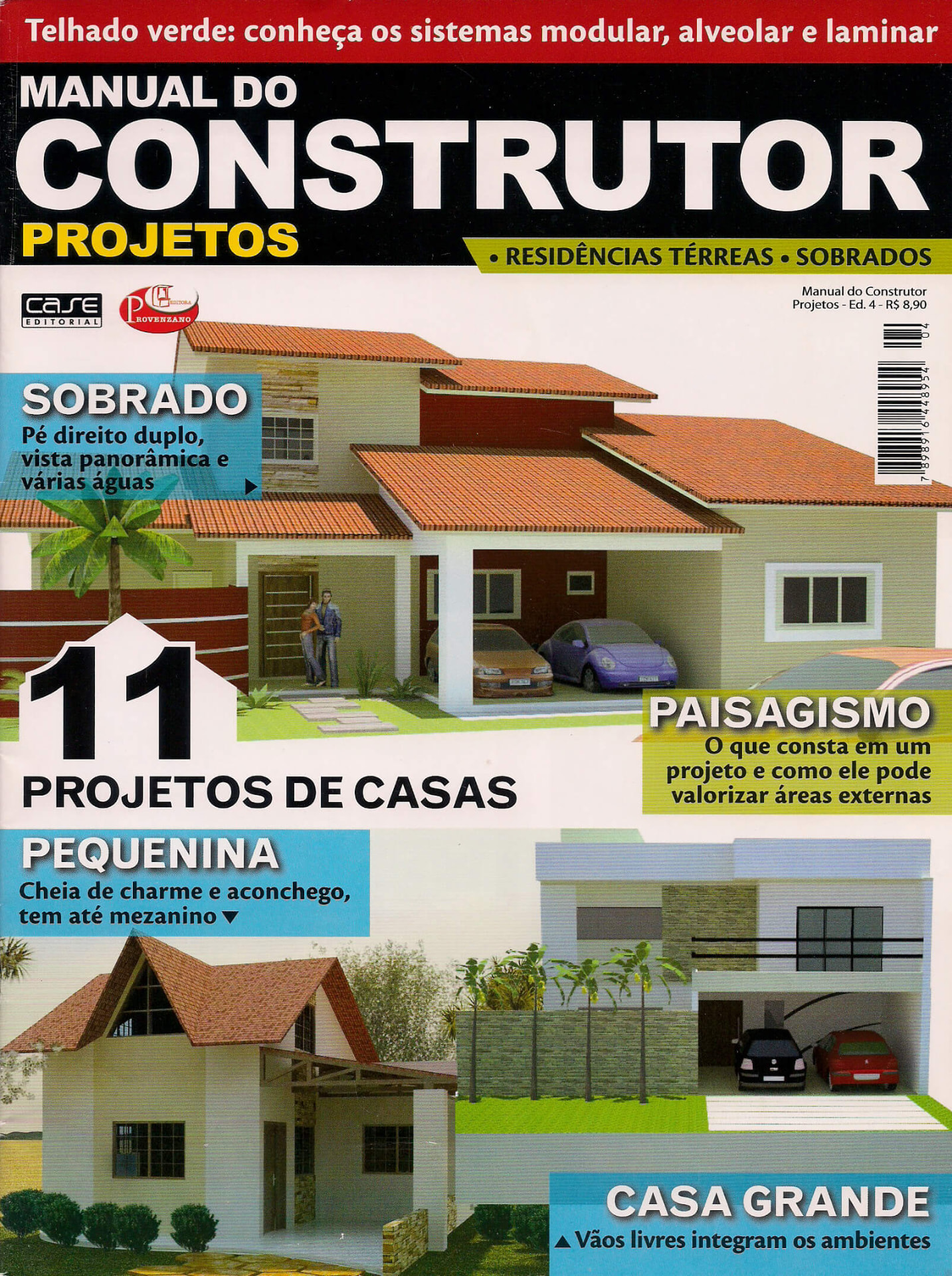 Case: Sobrado Germinado — Revista Manual do Construtor/2013